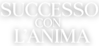 Successo con l’Anima
