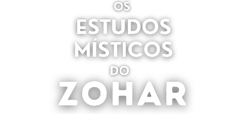 Os Estudos Místicos do Zohar