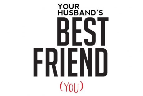 Your Husband's Best Friend (You)